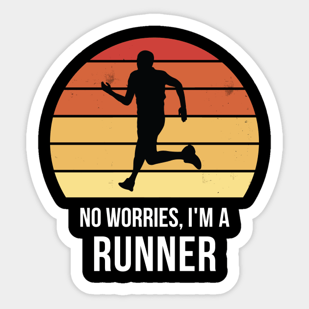 No worries i'm a runner Sticker by QuentinD